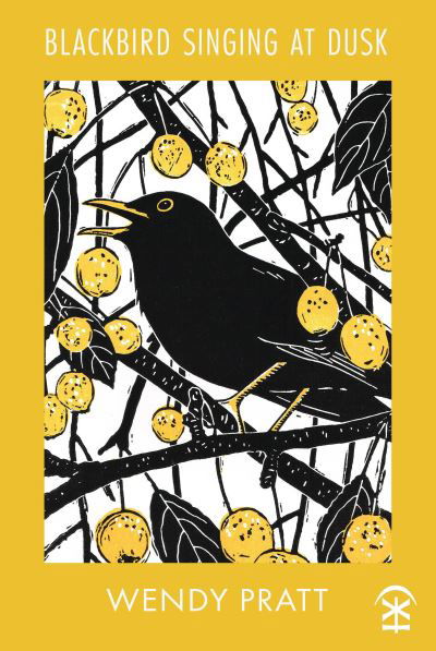 Cover for Wendy Pratt · Blackbird Singing at Dusk (Taschenbuch) (2024)