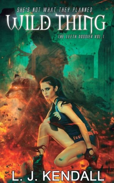 Cover for L J Kendall · Wild Thing (Paperback Book) (2016)