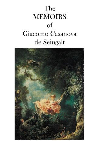 Cover for Giacomo Casanova De Seingalt · The Memoirs of Giacomo Casanova De Seingalt (Paperback Book) (2010)