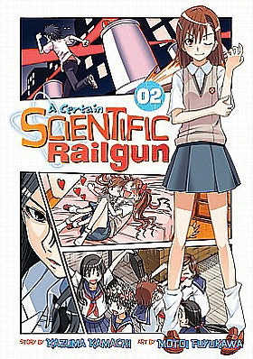 Cover for Kazuma Kamachi · A Certain Scientific Railgun Vol. 2 - A Certain Scientific Railgun (Paperback Book) (2011)