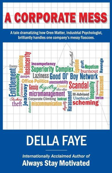 Cover for Della Faye Ms · A Corporate Mess (Paperback Book) (2016)