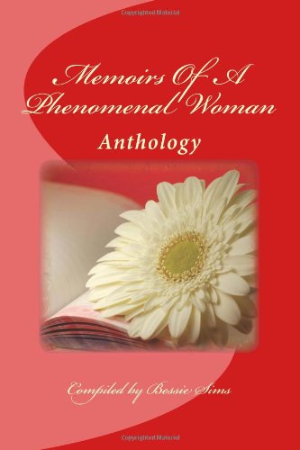 Cover for Bessie Sims · Memoirs of a Phenomenal Woman: Anthology Project (Paperback Book) (2012)