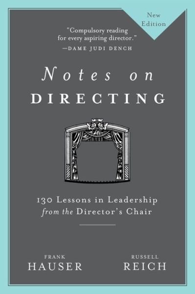 Notes on Directing: 130 Lessons in Leadership from the Director's Chair - Notes On - Frank Hauser - Bücher - RCR Creative Press - 9781937295028 - 15. Oktober 2018