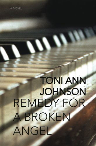 Cover for Toni Ann Johnson · Remedy for a Broken Angel (Paperback Book) (2014)