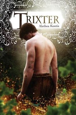 Cover for Alethea Kontis · Trixter (Pocketbok) (2015)