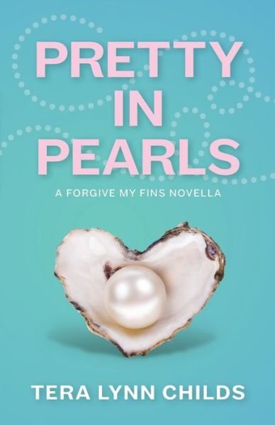 Cover for Tera Lynn Childs · Pretty in Pearls (Paperback Book) (2020)