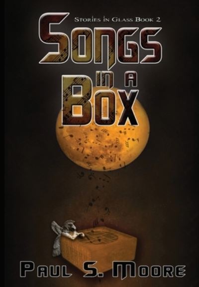 Cover for Paul S Moore · Songs in a Box (Hardcover Book) (2020)