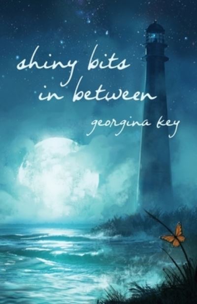 Shiny Bits in Between - Georgina Key - Books - Balance of Seven - 9781947012028 - June 26, 2020