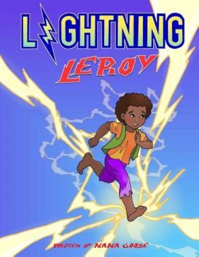 Cover for Mama Goose Books · Lightning Leroy (Paperback Bog) (2019)