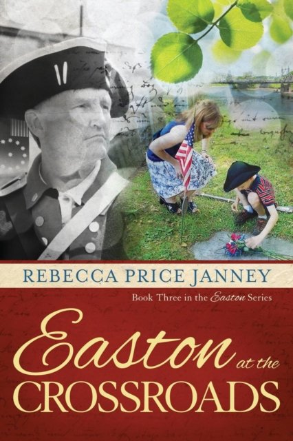 Cover for Rebecca Price Janney · Easton at the Crossroads (Taschenbuch) (2018)