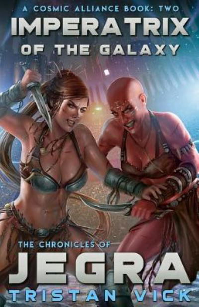 Cover for Tristan Vick · Chronicles of Jegra (Paperback Book) (2018)
