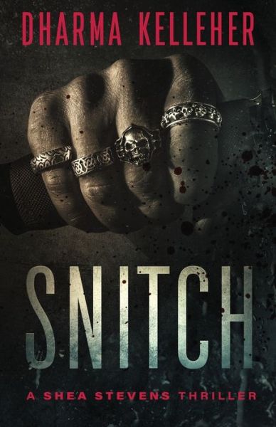 Cover for Dharma Kelleher · Snitch (Paperback Book) (2020)