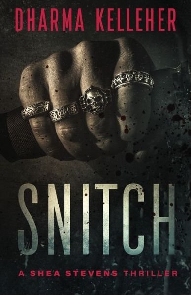 Cover for Dharma Kelleher · Snitch (Taschenbuch) (2020)