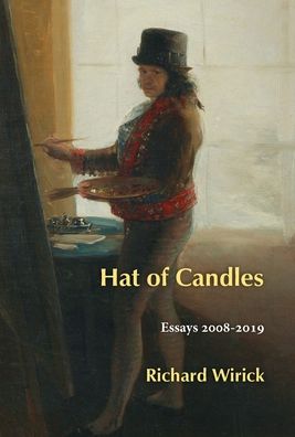 Cover for Richard Wirick · Hat of Candles: Essays 2008-2019 (Hardcover Book) (2021)