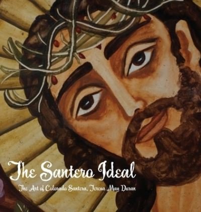 Cover for Netanel Miles-Yepez · The Santero Ideal (Hardcover bog) (2021)