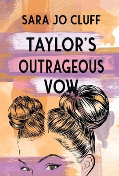 Cover for Monster Ivy Publishing · Taylor's Outrageous Vow (Hardcover Book) (2022)