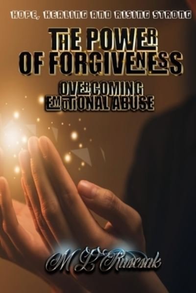 Cover for M. L. Ruscsak · Power of Forgiveness (Book) (2023)