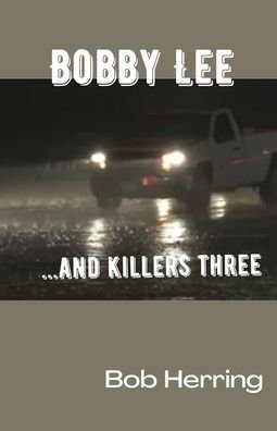 Cover for Pocahontas Press · Bobby Lee and Killers Three (Pocketbok) (2022)