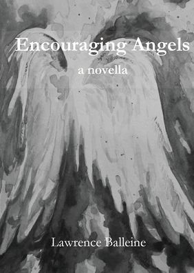 Cover for Lawrence Balleine · Encouraging Angels (Paperback Book) (2021)