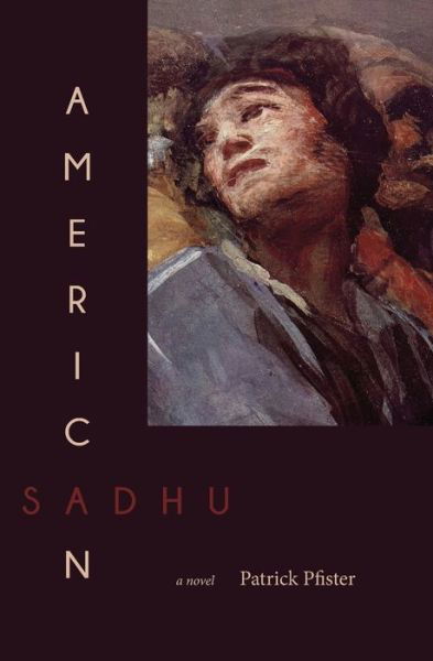Cover for Patrick Pfister · American Sadhu (Paperback Bog) (2021)