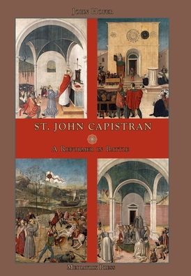 Cover for John Hofer · St. John Capistran: A Reformer in Battle (Hardcover Book) (2018)