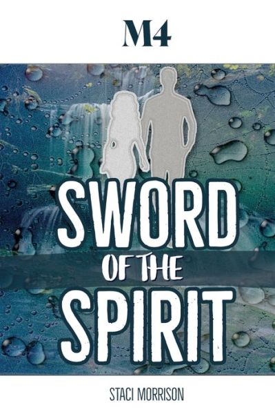 Cover for Staci Morrison · M4-Sword of the Spirit (Paperback Book) (2022)