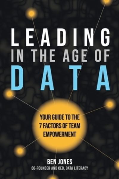 Cover for Ben Jones · Leading in the Age of Data (Book) (2023)