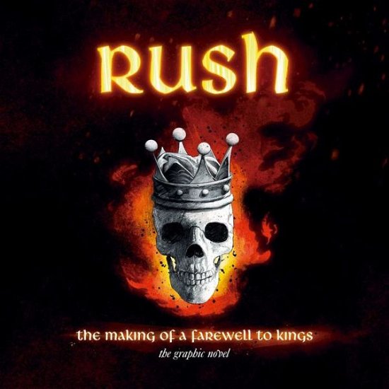 Cover for David Calcano · Rush: The Making of a Farewell to Kings: The Graphic Novel (Innbunden bok) (2019)