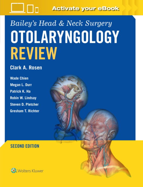 Cover for Clark A. Rosen · Bailey's Head &amp; Neck Surgery Otolaryngology Review (Paperback Book) (2025)