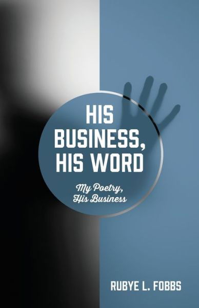 Cover for Outskirts Press · His Business, His Word (Paperback Book) (2021)