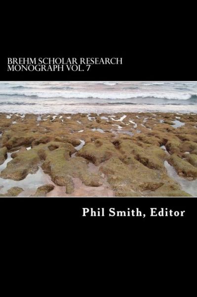 Cover for Phil Smith · The Brehm Scholar Research Monograph (Paperback Book) (2017)