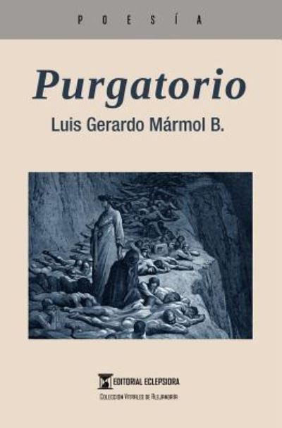 Cover for Luis Gerardo Marmol B · Purgatorio (Paperback Book) (2017)