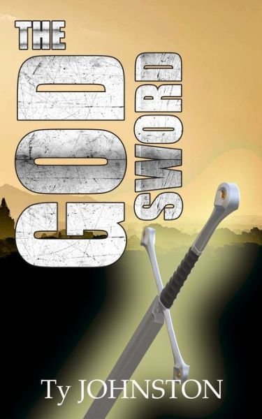 Cover for Ty Johnston · The God Sword (Paperback Bog) (2017)