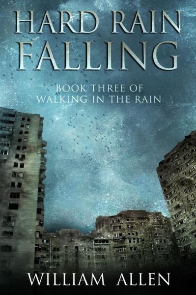 Cover for William Allen · Hard Rain Falling (Taschenbuch) (2017)