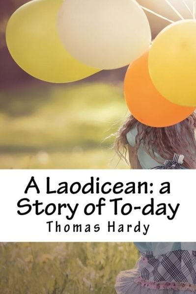 Cover for Thomas Hardy · A Laodicean (Paperback Book) (2018)