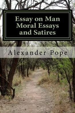 Cover for Alexander Pope · Essay on Man Moral Essays and Satires (Taschenbuch) (2018)