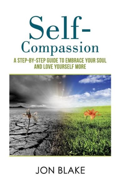 Cover for Jon Blake · Self-Compassion (Paperback Book) (2018)