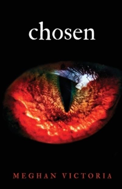 Cover for Meghan Victoria · Chosen (Paperback Book) (2021)