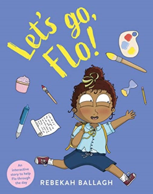 Cover for Rebekah Ballagh · Let's Go, Flo! (Paperback Book) (2023)