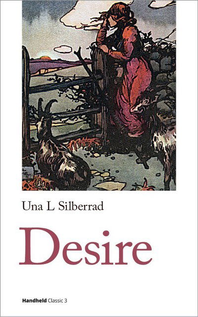 Cover for Una L Silberrad · Desire (Paperback Book) [New edition] (2018)