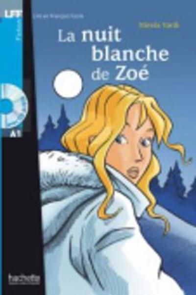 Cover for Mirela Vardi · La nuit blanche de Zoe - Livre + downloadable audio (Paperback Book) [French, Pap / Com edition] (2008)