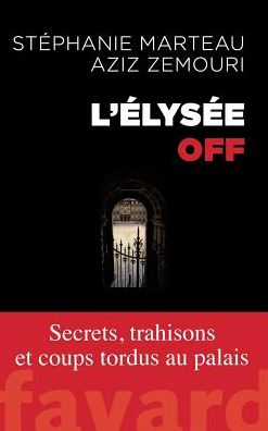 Cover for Marteau · L'Élysée off (Book) (2019)