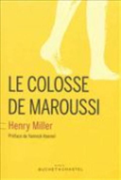 Cover for Henry Miller · Le colosse de Maroussi (MERCH) (2013)