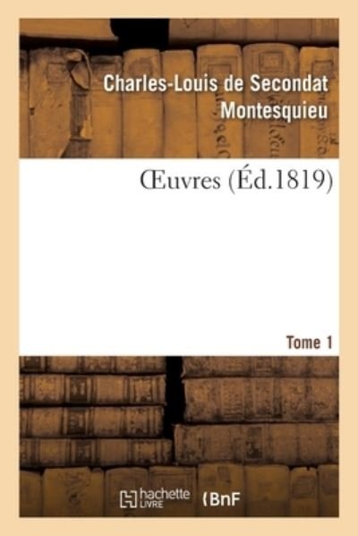 Cover for Montesquieu · Oeuvres. Tome 1 (Taschenbuch) (2020)