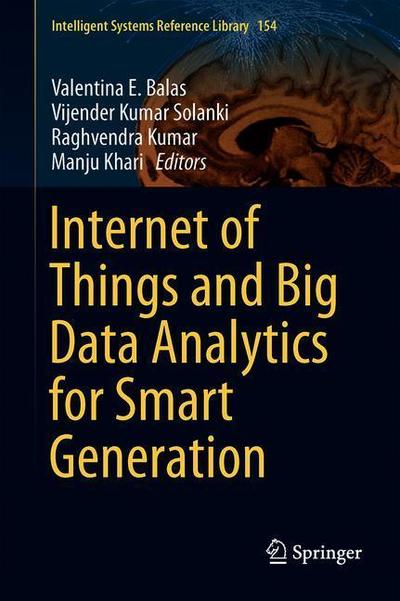 Cover for Internet of Things and Big Data Analytics for Smart Generation (Book) [1st ed. 2019 edition] (2019)