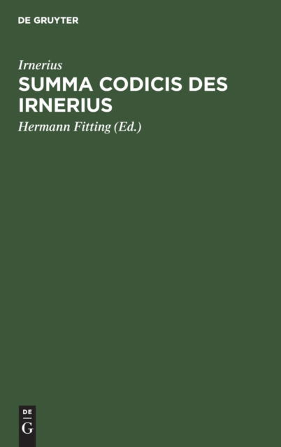 Cover for Irnerius · Summa Codicis des Irnerius (Book) (1901)