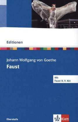 Faust I.Editionen für den Litera - Goethe - Books -  - 9783123524028 - 