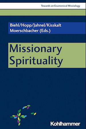 Cover for Michael Biehl · Missionary Spirituality (Book) (2024)