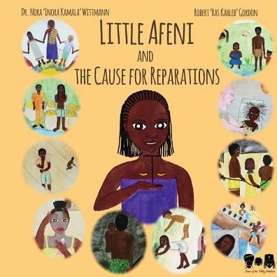 Cover for Nora 'Inora Kamala' Wittmann · Little Afeni and the Cause for Reparations (Paperback Book) (2014)