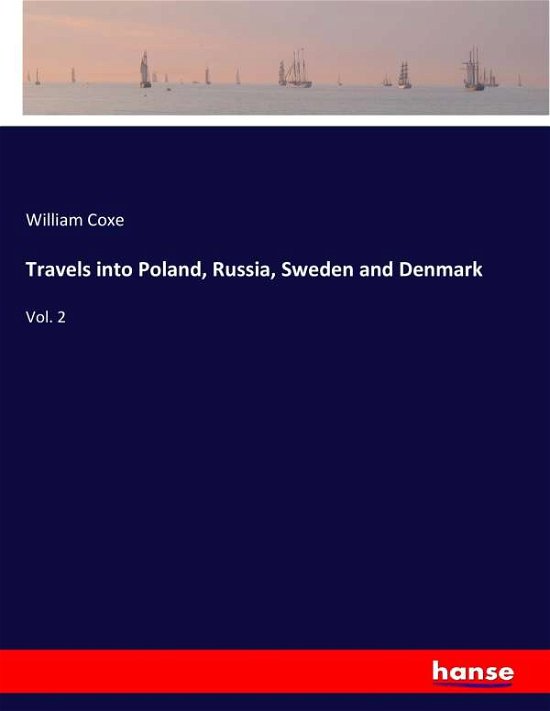 Cover for Coxe · Travels into Poland, Russia, Swede (Book) (2021)